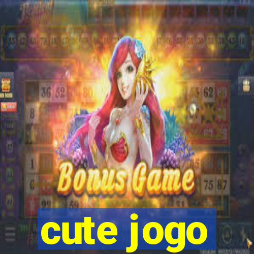 cute jogo